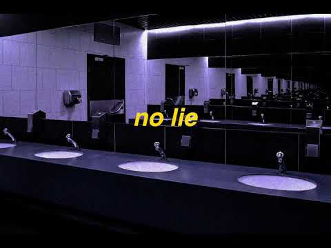 no lie - sean paul ft. dua lipa but you're in the bathroom at a party.