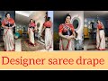 Designer Saree Drape Tutorial For Women