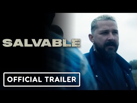 Salvable - Exclusive Trailer (2025) Shia LaBeouf, Toby Kebbell