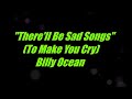 There Ll Be Sad Songs By Billy Ocean Original Key Karaoke