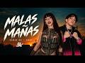 Kenia Os & Xavi - Malas Mañas | Letra
