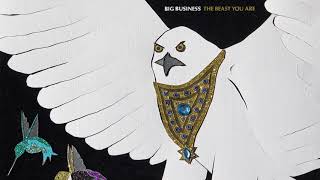 Big Business - Heal the Weak (Official Audio)