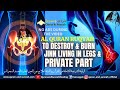 VERY STRONG AL QURAN RUQYAH TO DESTROY AND BURN JINN EVILS SATAN LIVING IN LEGS AND PRIVATE PART