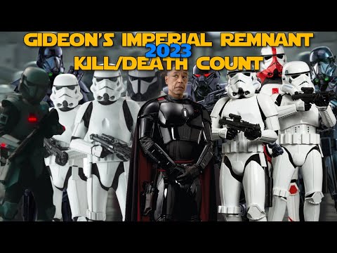 Star Wars Moff Gideon's Imperial Remnant 2023 Carnage Count