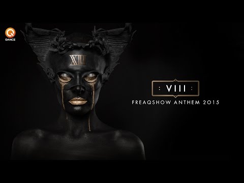 Freaqshow 2015 | Official Q-dance Anthem | Audiotricz - VIII