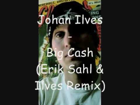 Johan Ilves - Big Cash (Eric Sahl & Ilves Remix)