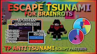 Download lagu ESCAPE TSUNAMI FOR BRAINROTS Script Pastebin 2026 AUTO FARM, GOD MODE, TP, ANTI TSUNAMI (NO KEY) 🌊 mp3