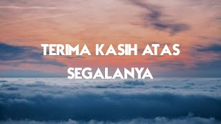 Download lagu Bitobeyto - Terima Kasih Atas Segalanya(LIRIK) mp3 Download lagu Bitobeyto - Terima Kasih Atas Segalanya(LIRIK) mp3