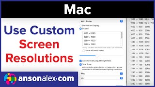 Use Custom Screen Resolutions on Mac | Tutorial