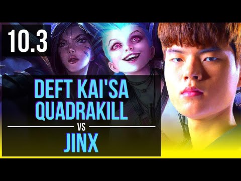 Deft KAI'SA & Leona vs JINX & Braum (ADC) | Quadrakill, KDA 9/0/4 | Korea Challenger | v10.3