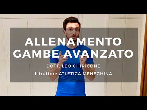 Allenamento gambe per esperti  - Leo Chiricone - Atletica Meneghina