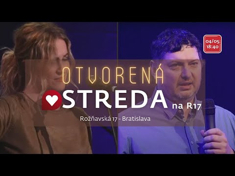 Otvorená STREDA na R17 / Eva Hrešková & Mário Tomášik