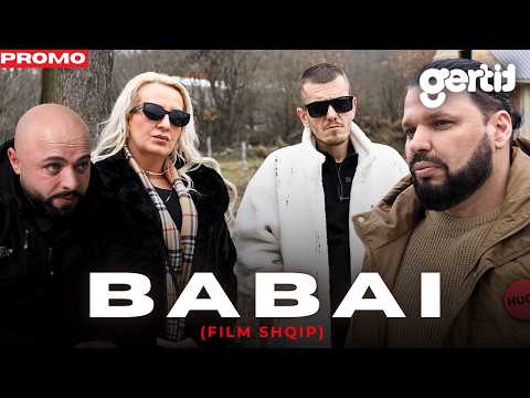 PROMO - Babai | Pjesa 2 (Film Shqip)
