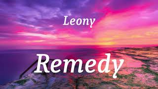 Download lagu Leony - Remedy (lyrics) mp3