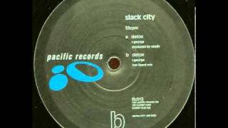 Slack City - Detox (Hot Lizard Mix) - Pacific Records