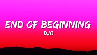 Djo - End Of Beginning (Lyrics)