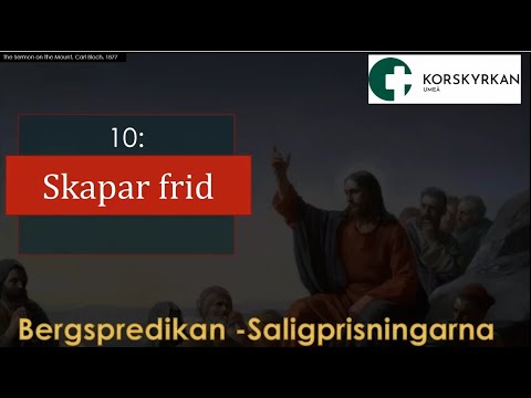 Saligprisningarna video 10 - Skapar frid