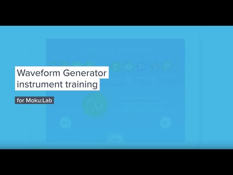 Moku:Lab's Waveform Generator — Training