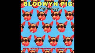 Blodwyn Pig - See My Way