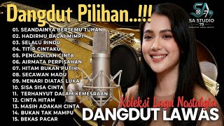 Download lagu ✨ BEST DANGDUT LAWAS ✨ Syahdu Sepanjang Waktu ..... Cover by SA Studio79 mp3