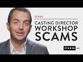 The Casting Director Workshop: To Scam or Not to Scam