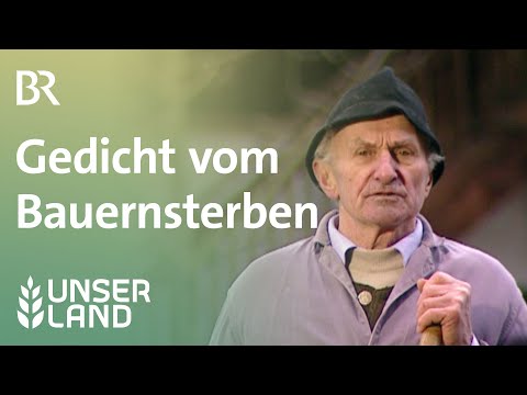Gedicht vom Bauernsterben: "Der Tod geht um" | Unser Land | BR Fernsehen