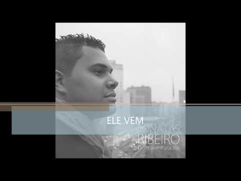 Ele Vem video
