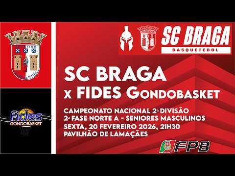SC Braga U23 vs Fides GondoBasket  | Camp. Nac. 2ª Div. 2ª Fase Norte A | Seniores Masculinos