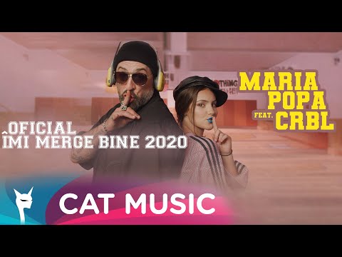 Maria Popa feat. CRBL - Oficial imi merge bine 2020