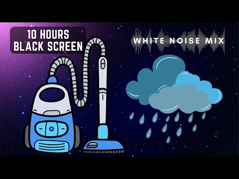 10 Hour Mix of VACUUM CLEANER and RAIN Sound | White Noise - Black Screen | Study Focus or Sleep