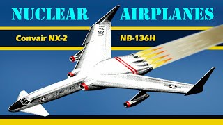 ATOMIC JETS? - Yes! Nuclear-Powered Aircraft Concepts in the 1950s!