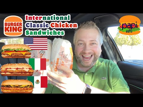 Burger King NEW International Original Chicken Sandwiches Review - Mexican - Italian - American