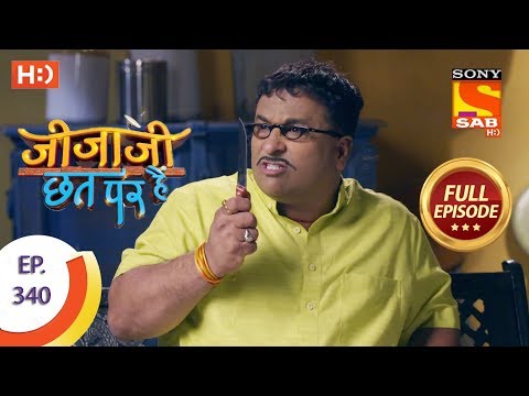 Jijaji Chhat Per Hai - Ep 340 - Full Episode - 24th April, 2019