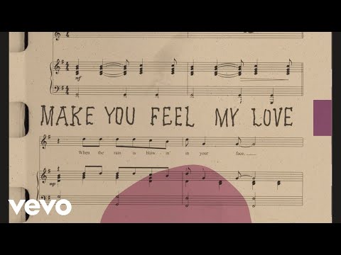 Bob Dylan - The Story Of Make You Feel My Love