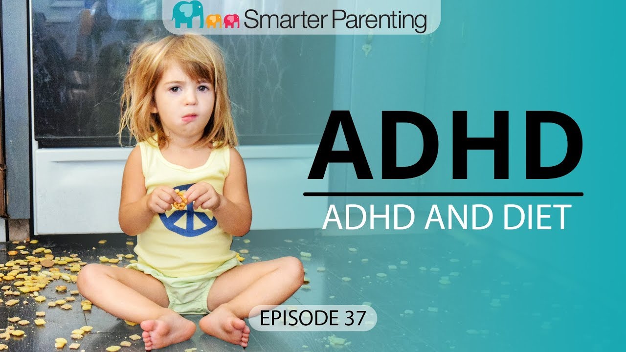 Ep #37: ADHD and diet