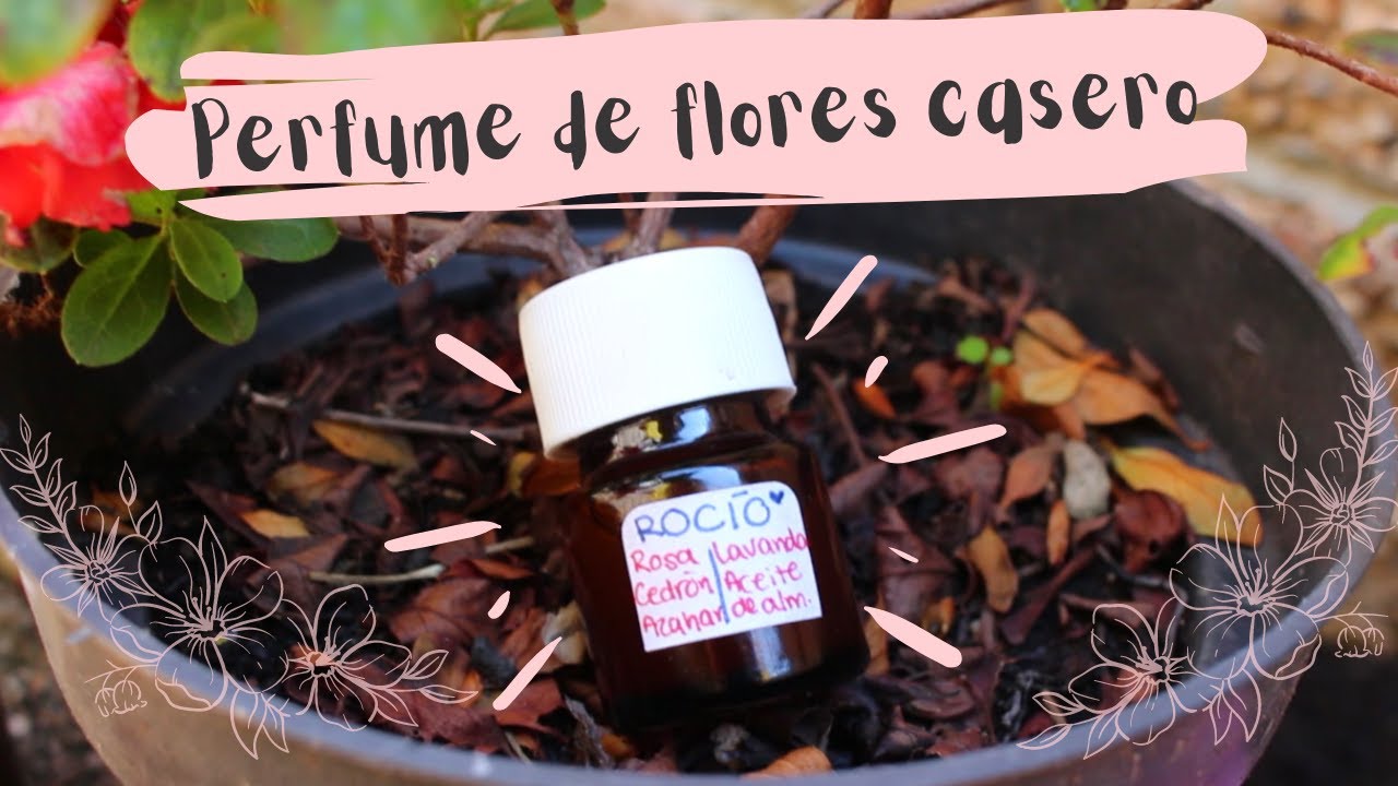 Perfume casero de flores | DIY