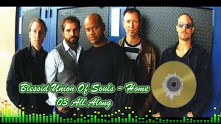 Blessid Union Of Souls - 03 All Along