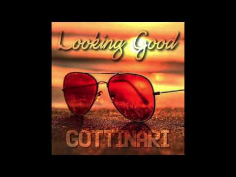 Gottinari -  Looking good