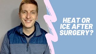 Is Ice or Heat Better After Knee Replacement Surgery?