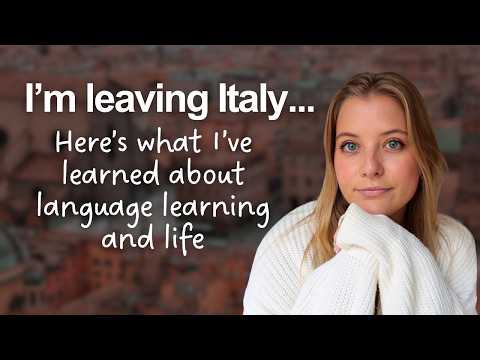 What Italy Taught Me About Language Learning + Life
