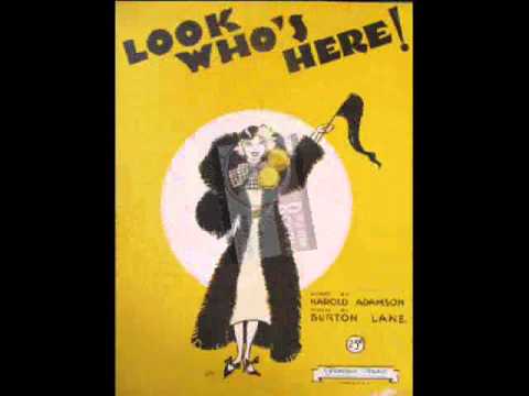 "Look Who's Here!"  Dick Robertson and His Orchestra 1932