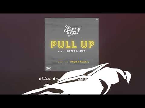 Young Flow : Pull Up ft. Gazza & LMPC (kizomba)