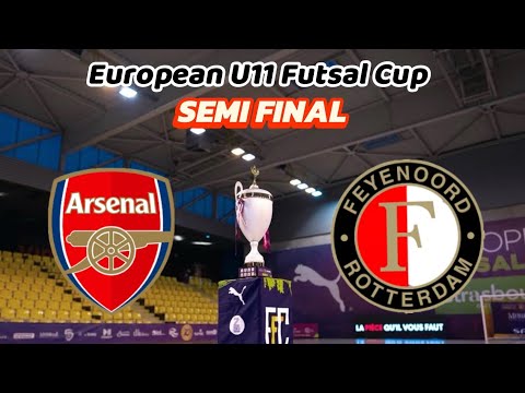 ARSENAL vs FEYENOORD - Semi Final - European U11 Futsal Cup 2026