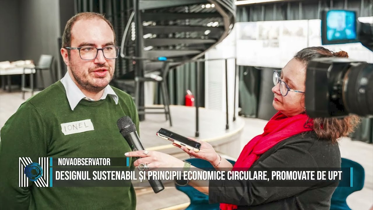 DESIGNUL SUSTENABIL ȘI PRINCIPII ECONOMICE CIRCULARE, PROMOVATE DE UPT