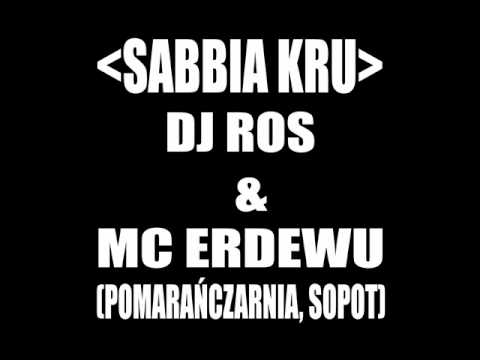 Sabbia Kru (DJ ROS & MC ERDEWU) - Pomarańczarnia, Sopot