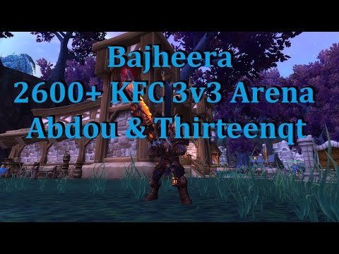 Bajheera - Epic 2600+ Arms KFC vs RMD 3v3 Arena - 6.1 WoW Warrior PvP