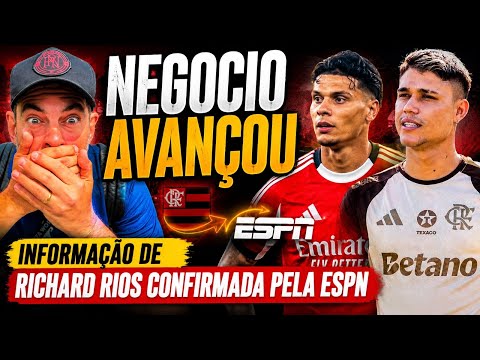 NEGÓCIO AVANÇA NO FLAMENGO! BAP TOMA FRENTE DAS REUNIÕES! ESPN CONFIRMA TUDO SOBRE RICHARD RIOS!