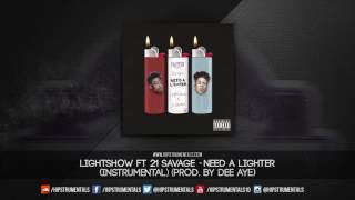 Lightshow Ft. 21 Savage - Need A Lighter [Instrumental] (Prod. By Dee Aye) + DL via @Hipstrumentals