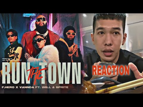 F.HERO x VannDa Ft. 1MILL & SPRITE - RUN THE TOWN [Official MVl [REACTION] //R2