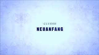 Clueso - Neuanfang